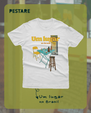 Um lugar no Brasil | Camiseta Pestare