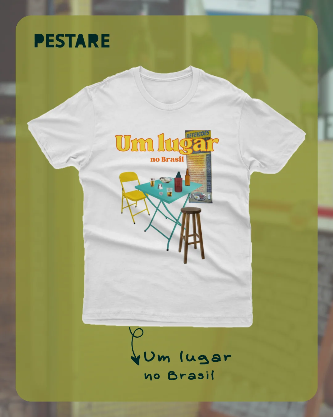 Um lugar no Brasil | Camiseta Pestare